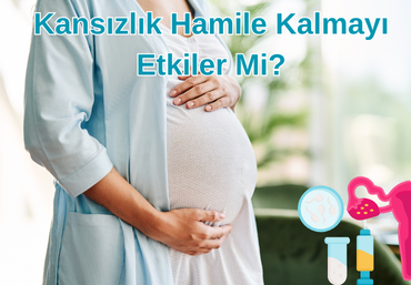 Kansızlık Hamile Kalmayı Etkiler Mi?